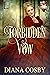 Forbidden Vow (Forbidden, #3)