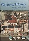 The story of Wivenhoe The story of Wivenhoe