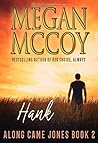 Hank (Along Came Jones #2) Hank (Along Came Jones #2)