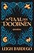 De Taal der Doornen (De Grisha, #0.5, #2.5, #2.6)
