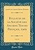 Bulletin de la Société des Anciens Textes Français, 1909, Vol. 35 (Classic Reprint) (French Edition)