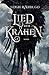 Das Lied der Krähen (Glory or Grave, #1)