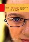 Inn i teksten - ut i livet by Marianne Lillesvangstu