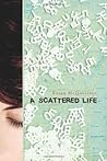 A Scattered Life