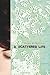 A Scattered Life by Karen McQuestion