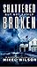 Shattered But Not Easily Br...