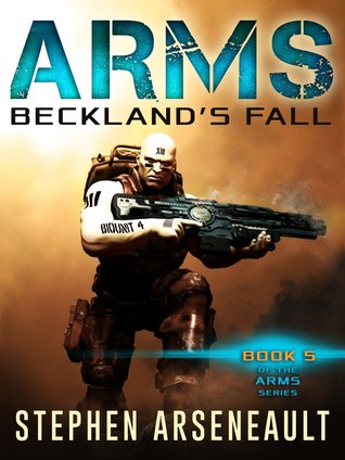ARMS Beckland's Fall (ARMS, #5)
