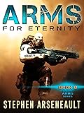 ARMS For Eternity