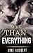 More Than Everything