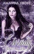 Eternity - Verbotene Liebe