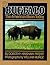 Buffalo: The American Bison Today