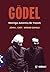 Gödel: Mantığa Adanmış Bir Yaşam