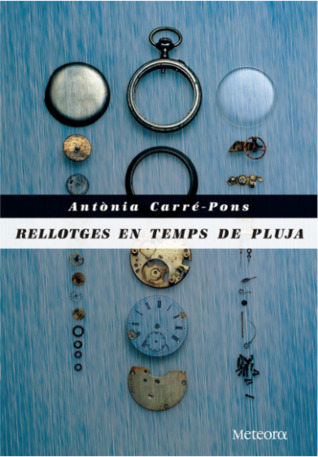 Rellotges en temps de pluja (Paperback)