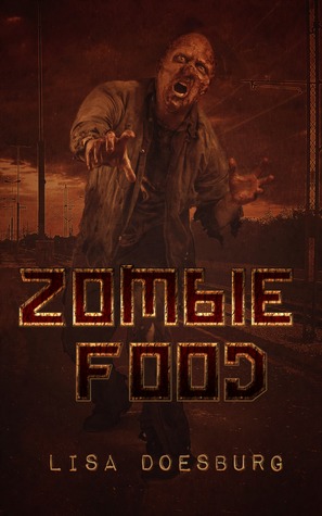 Zombie Food (Kindle Edition)