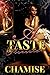 Taste Of Obsession by Chamise Thompson