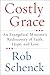 Costly Grace: An Evangelica...