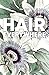 Hair Everywhere