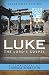 Luke the Lord’S Gospel