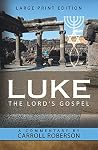 Luke the Lord’S Gospel