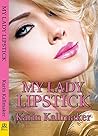 My Lady Lipstick Book cover for My Lady Lipstick