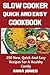 Slow Cooker Easy and Healthy Cookbook by Anna Jones