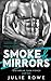 Smoke & Mirrors (Outbreak Task Force, #2)