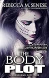 The Body Plot: A Crossroad City Tale