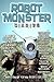 Robot Monster Diaries (Entertainment History)