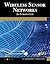 Wireless Sensor Networks: Architecture - Applications - Advancements