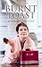 Burnt Toast: Devotions for ...