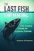 The Last Fish Swimming: The Global Crime of Illegal Fishing (Global Crime and Justice)