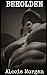 Beholden (The Behemoth Duet...