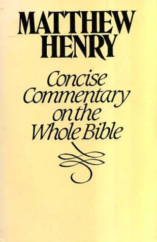 Concise Commentary on the Whole Bible