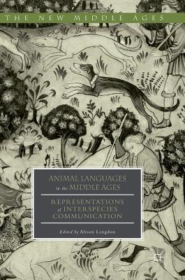 Animal Languages in the Middle Ages: Representations of Interspecies Communication (Hardcover)