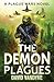 The Demon Plagues (Plague Wars, #6)