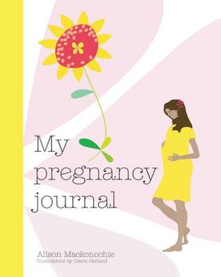 My Pregnancy Journal (Hardcover)