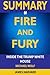 SUMMARY Fire and Fury by James Harvard