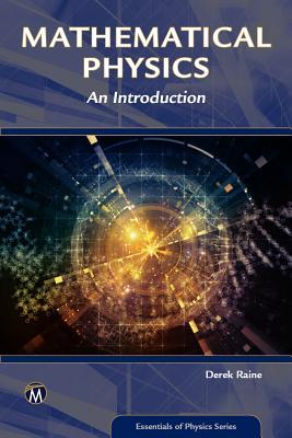 Mathematical Physics: An Introduction (Essentials of Physics Series)