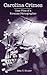 Carolina Crimes: Case Files of a Forensic Photographer