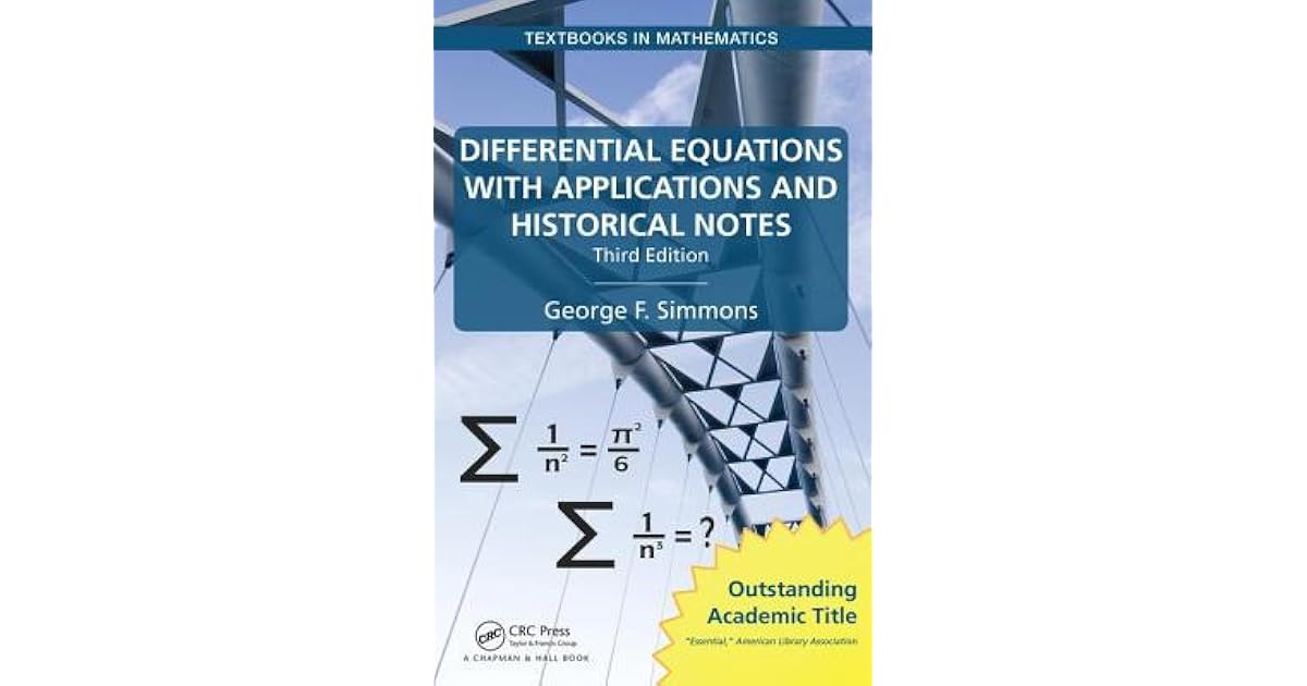 Differential Equations with Applications and Historical Notes by