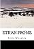 Ethan Frome by Edith Wharton