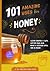 101 Amazing Uses for Honey by Susan Branson