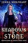 Shadows of Stone by Jenna Wolfhart