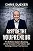 Rise of the Youpreneur: The Definitive Guide to Becoming the Go-To Leader in Your Industry and Building a Future-Proof Business