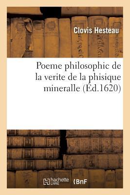 Poeme Philosophic de la Verite de la Phisique Mineralle (French Edition)