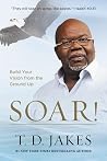Soar!: Build Your...