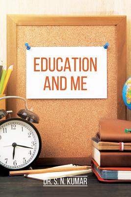 Education and Me