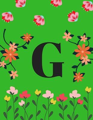 G: Monogram Initial G Notebook for Women, Girls 8.5 X 11 Inch Volume 4