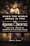 When the World Broke in Two by Erica J Ryan