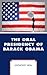 The Oral Presidency of Barack Obama by Anthony W. Neal